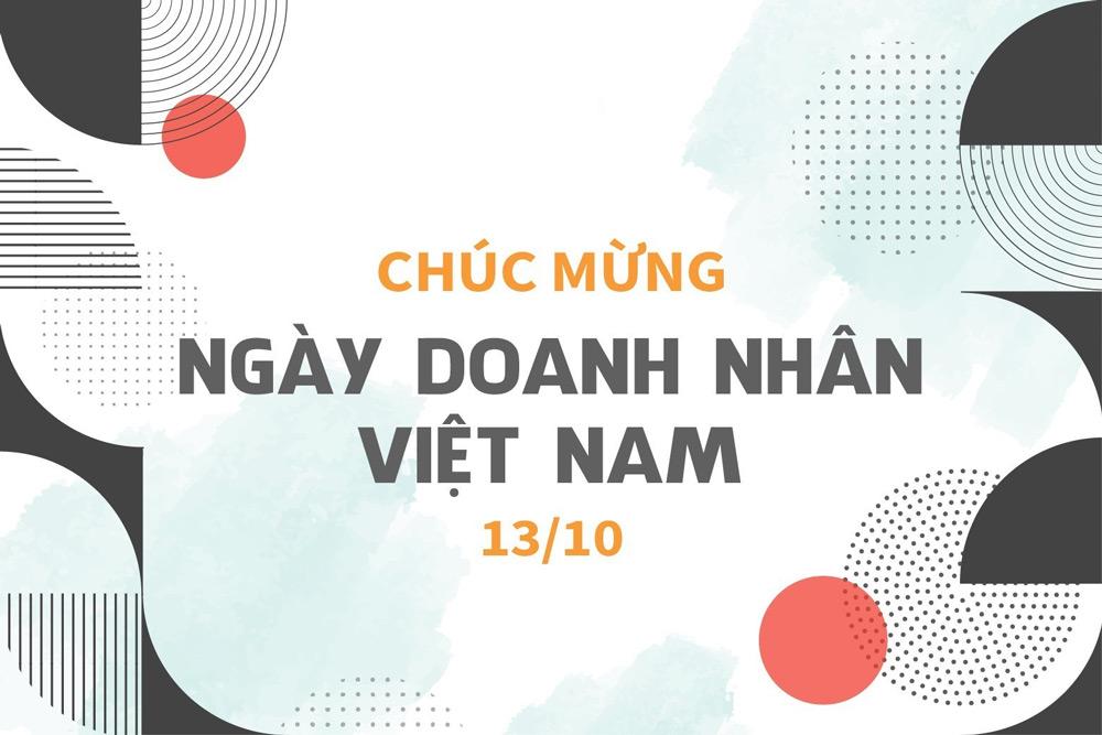 ​Tuyển tập mẫu thiệp chúc mừng ngày doanh nhân Việt Nam 13/10 đẹp và ý nghĩa